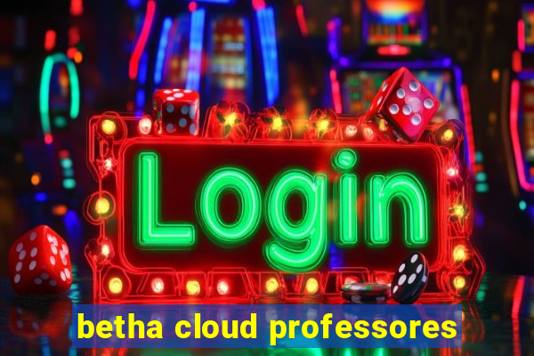 betha cloud professores